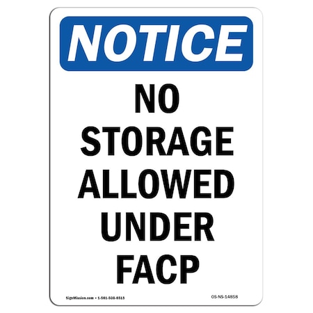Signmission OSHA Notice, 5" Height, No Storage Allowed Under Facp Sign, 5" X 3.5", Portrait OS-NS-D-35-V-14858